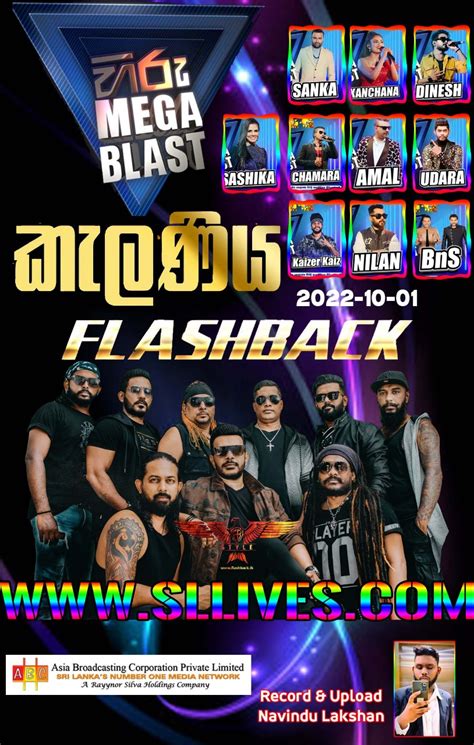 HIRU MEGA BLAST WITH FLASH BACK LIVE IN KELANIYA .